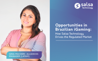 Opportunities in Brazilian iGaming: How Salsa Technology Drives the Regulated Market